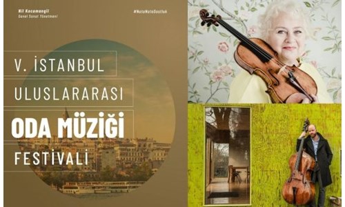 5. İSTANBUL ULUSLARARASI ODA MÜZİĞİ FESTİVALİ KONSER BİLETLERİ  SATIŞTA